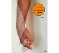 Ho scontrato l'amore