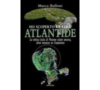 Ho scoperto la vera Atlantide