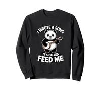 Ho Scritto Una Canzone Che Si Chiama Feed Me Panda Felpa