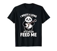 Ho Scritto Una Canzone Che Si Chiama Feed Me Panda Maglietta
