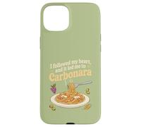 Ho seguito il mio cuore per Carbonara Pasta Lover Design Custodia per iPhone 15 Plus