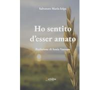 Ho sentito d'esser amato