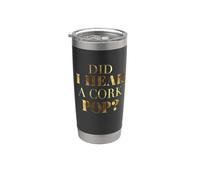 Ho sentito un Cork Pop? Bicchiere termico in acciaio inox doppia parete