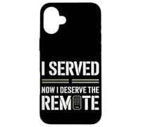 Ho servito ora mi merito il giorno dei veterani remoti Custodia per iPhone 16 Plus