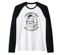 Ho Shenaned Una Volta - Grafica di Raccoon Shenanigan Maglia con Maniche Raglan