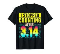 Ho smesso di contare Dopo 3.14 Pi Day Math Teacher Maglietta