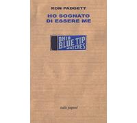 Ho sognato di essere me. Testo inglese a fronte