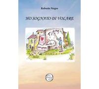 Ho sognato di volare