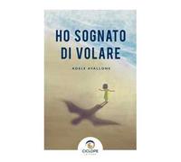 Ho sognato di volare