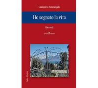 Ho sognato la vita