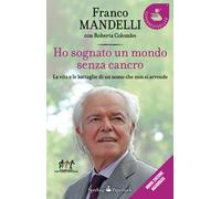 Ho sognato un mondo senza cancro