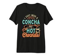 Ho Solo Bisogno di Una Concha e Una Cioccolata Calda Conchas di Pane Dolce Maglietta Premium