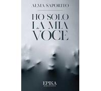 Ho solo la mia voce
