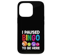 Ho sospeso il bingo per essere qui giocatore di bingo Custodia per iPhone 13 Pro