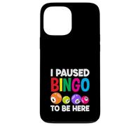 Ho sospeso il bingo per essere qui giocatore di bingo Custodia per iPhone 13 Pro Max