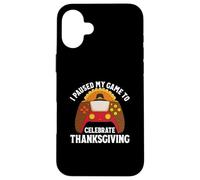 Ho sospeso il mio gioco per festeggiare il Ringraziamento Custodia per iPhone 16 Plus