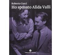 Ho sposato Alida Valli. Da Trieste a New York: le molte vite di Oscar de Mejo