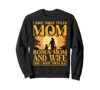 Ho tre titoli Mamma Bonus Mamma e Moglie e li rock Felpa