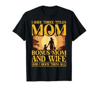 Ho tre titoli Mamma Bonus Mamma e Moglie e li rock Maglietta
