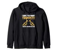 Ho troppe trombe Detto No Trumpeter mai Tromba Felpa con Cappuccio