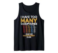 Ho troppi sassofoni ha Detto No Saxophonist Saxophone Canotta
