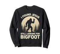 Ho Trovato Gesù Ancora alla Ricerca di Bigfoot Design Adventure Felpa