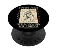 Ho trovato Gesù che cercava ancora il divertente Sasquatch PopSockets PopGrip Adesivo