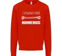 Ho Trovato Questo Divertente Slogan Humerus Felpa Per Bambini