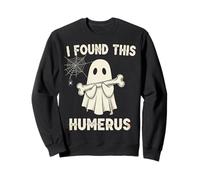 Ho trovato questo sarcasmo spettrale Humeru Humerus Ghost Nurse Felpa