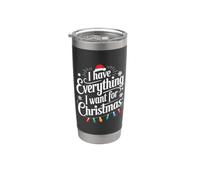 Ho tutto ciò che voglio per Natale è io sono tutto Bicchiere termico in acciaio inox doppia parete