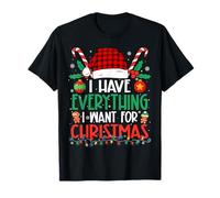 Ho Tutto ciò Che Voglio per Natale è io Sono Tutto Maglietta