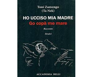 Ho ucciso mia madre (Go copà me mare)