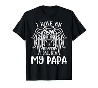 Ho un angelo in paradiso Lo chiamo il mio ricordo commemorativo di papà Maglietta