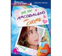 Ho un arcobaleno nel cuore