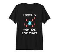 Ho Un Peptide Che Fa al Caso Tuo Maglietta Premium