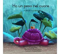 Ho un peso nel cuore: un libricino sulla tristezza