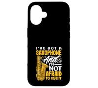 Ho un sassofono che non ha paura di usarlo Sassofono divertente Custodia per iPhone 16