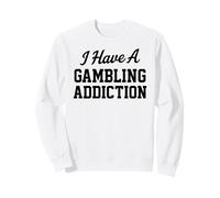 Ho Una dipendenza dal Gioco D'Azzardo Scommesse Sportive Puntello Parlay Scommesse Felpa