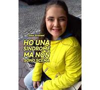 Ho una sindrome ma non sono scema