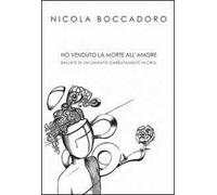 Ho venduto la morte all'amore