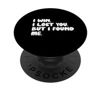Ho vinto, ti ho perso, ma ho trovato me. PopSockets PopGrip Adesivo