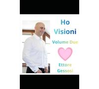 Ho Visioni II: Volume Due
