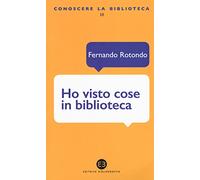 Ho visto cose in biblioteca