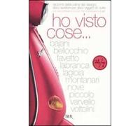 Ho visto cose... Racconti dalla patria del design: dieci scrittori per dieci oggetti di culto