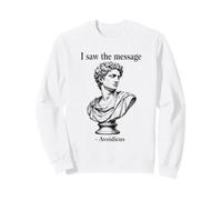 Ho Visto Il Messaggio Avoidicus filosofia Umorismo Busto Romano Felpa