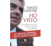 Ho visto. La grande truffa nella sanità calabrese