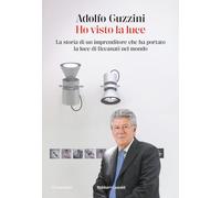 HO VISTO LA LUCE - GUZZINI ADOLFO - Baldini + Castoldi
