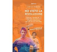 Ho visto la rivoluzione