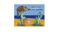 Ho visto passare.... Ediz. illustrata