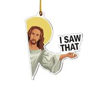 Ho visto quell'ornamento di Gesù - Ciondolo religioso in acrilico, ciondolo di benedizione della fede | Decorazione da appendere trasparente con umorismo cristiano, ornamento di Gesù a figura piatta t
